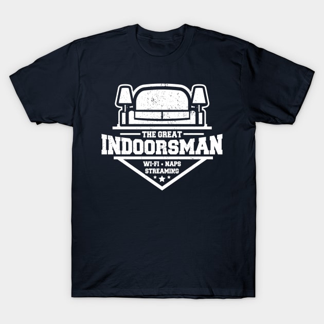 The Great Indoorsman T-Shirt by jrberger